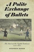 Banks |  Polite Exchange of Bullets | Buch |  Sack Fachmedien