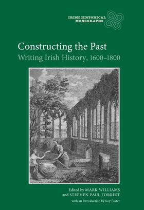 Williams / Forrest |  Constructing the Past | Buch |  Sack Fachmedien