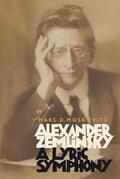 Moskovitz |  Alexander Zemlinsky: A Lyric Symphony | Buch |  Sack Fachmedien