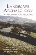 Higham / Ryan |  The Landscape Archaeology of Anglo-Saxon England | Buch |  Sack Fachmedien