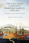 Sutton |  The East India Company's Maritime Service, 1746-1834 | Buch |  Sack Fachmedien