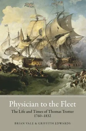 Vale / Edwards | Physician to the Fleet | Buch | 978-1-84383-604-9 | www.sack.de