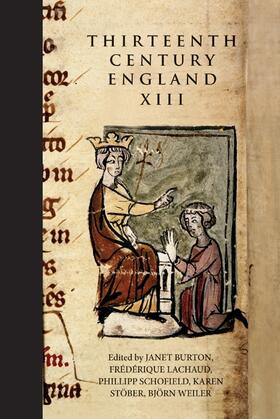 Burton / Lachaud / Schofield |  Thirteenth Century England XIII | Buch |  Sack Fachmedien