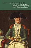 Bruijn, Jaap R. |  Commanders of Dutch East India Ships in the Eighteenth Century | Buch |  Sack Fachmedien