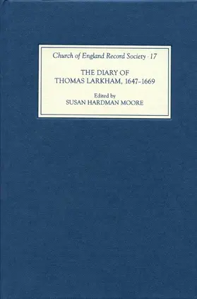 Hardman Moore |  The Diary of Thomas Larkham, 1647-1669 | Buch |  Sack Fachmedien