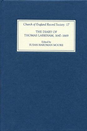 Hardman Moore | The Diary of Thomas Larkham, 1647-1669 | Buch | 978-1-84383-705-3 | sack.de