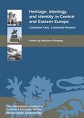 Rampley |  Heritage, Ideology, and Identity in Central and Eastern Europe | Buch |  Sack Fachmedien