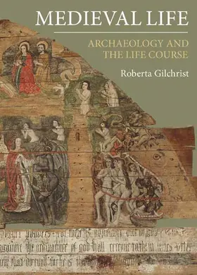 Gilchrist | Medieval Life | Buch | 978-1-84383-722-0 | www.sack.de