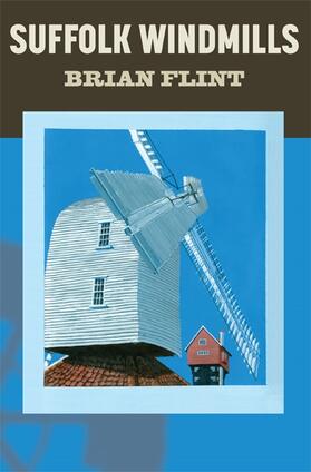 Flint | Suffolk Windmills | Buch | 978-1-84383-723-7 | sack.de