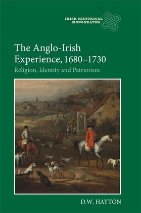 Hayton |  The Anglo-Irish Experience, 1680-1730 | Buch |  Sack Fachmedien