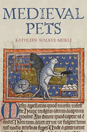 Walker-Meikle | Medieval Pets | Buch | 978-1-84383-758-9 | www.sack.de