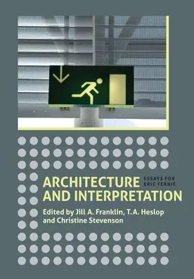 Franklin / Heslop / Stevenson |  Architecture and Interpretation | Buch |  Sack Fachmedien