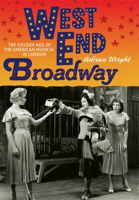Wright |  West End Broadway | Buch |  Sack Fachmedien