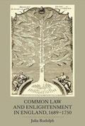 Rudolph |  Common Law and Enlightenment in England, 1689-1750 | Buch |  Sack Fachmedien
