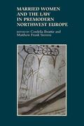 Beattie / Stevens |  Married Women and the Law in Premodern Northwest Europe | Buch |  Sack Fachmedien