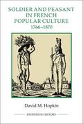 Hopkin |  Soldier and Peasant in French Popular Culture, 1766-1870 | Buch |  Sack Fachmedien