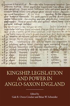 Owen-Crocker / Schneider |  Kingship, Legislation and Power in Anglo-Saxon England | Buch |  Sack Fachmedien