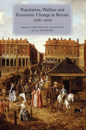 Briggs / Kitson / Thompson | Population, Welfare and Economic Change in Britain, 1290-1834 | Buch | 978-1-84383-955-2 | sack.de