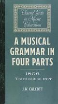 Calcott |  A Musical Grammar in Four Parts (1806; 3rd Ed. 1817) | Buch |  Sack Fachmedien