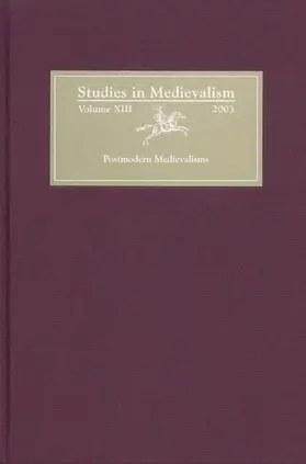 Utz / Swan |  Studies in Medievalism XIII | Buch |  Sack Fachmedien