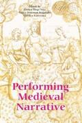 Vitz / Regalado / Lawrence |  Performing Medieval Narrative | Buch |  Sack Fachmedien
