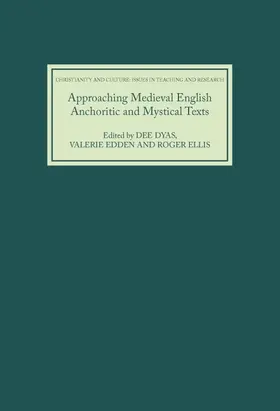 Dyas / Edden / Ellis |  Approaching Medieval English Anchoritic and Mystical Texts | Buch |  Sack Fachmedien