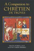 Lacy / Grimbert |  A Companion to Chrétien de Troyes | Buch |  Sack Fachmedien