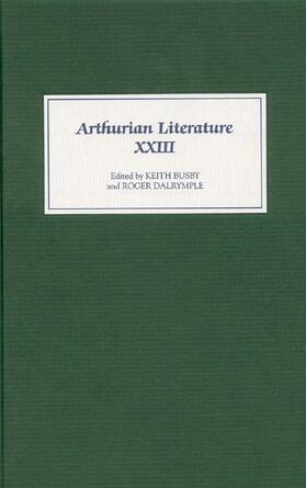 Busby / Dalrymple |  Arthurian Literature XXIII | Buch |  Sack Fachmedien