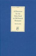 Ramm |  A Discourse for the Holy Grail in Old French Romance | Buch |  Sack Fachmedien