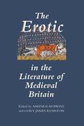 Hopkins / Rushton |  The Erotic in the Literature of Medieval Britain | Buch |  Sack Fachmedien