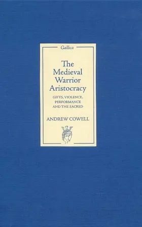 Cowell |  Medieval Warrior Aristocracy | Buch |  Sack Fachmedien