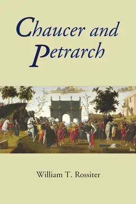 Rossiter |  Chaucer and Petrarch | Buch |  Sack Fachmedien