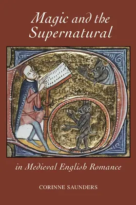 Saunders |  Magic and the Supernatural in Medieval English Romance | Buch |  Sack Fachmedien
