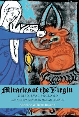 Williams Boyarin | Miracles of the Virgin in Medieval England | Buch | 978-1-84384-240-8 | sack.de