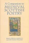 Bawcutt / Hadley Williams |  A Companion to Medieval Scottish Poetry | Buch |  Sack Fachmedien