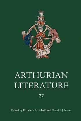 Archibald / Johnson |  Arthurian Literature XXVII | Buch |  Sack Fachmedien