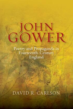 Carlson | John Gower, Poetry and Propaganda in Fourteenth-Century England | Buch | 978-1-84384-315-3 | sack.de
