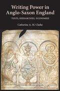 Clarke |  Writing Power in Anglo-Saxon England | Buch |  Sack Fachmedien