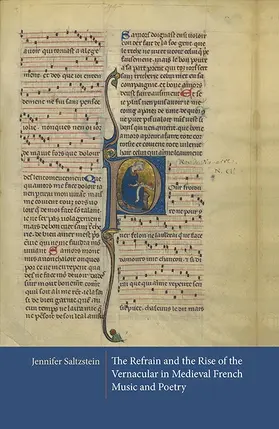 Saltzstein | The Refrain and the Rise of the Vernacular in Medieval French Music and Poetry | Buch | 978-1-84384-349-8 | sack.de