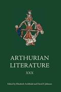 Archibald / Johnson |  Arthurian Literature XXX | Buch |  Sack Fachmedien
