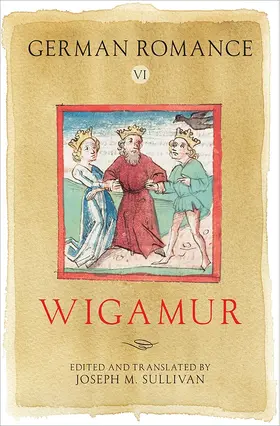 German Romance VI: Wigamur | Buch | 978-1-84384-418-1 | www.sack.de