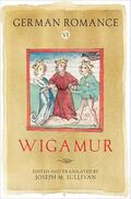  German Romance VI: Wigamur | Buch |  Sack Fachmedien