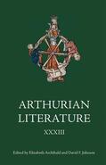 Archibald / Johnson |  Arthurian Literature XXXIII | Buch |  Sack Fachmedien