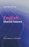 Eaglestone / Marshall |  English: Shared Futures | Buch |  Sack Fachmedien