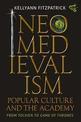 Fitzpatrick | Neomedievalism, Popular Culture, and the Academy | Buch | 978-1-84384-541-6 | sack.de
