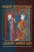 Kerby-Fulton / Bugyis / Van Engen |  Women Intellectuals and Leaders in the Middle Ages | Buch |  Sack Fachmedien