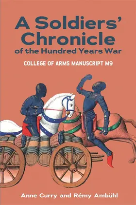 Curry / Ambühl | A Soldiers' Chronicle of the Hundred Years War | Buch | 978-1-84384-619-2 | sack.de