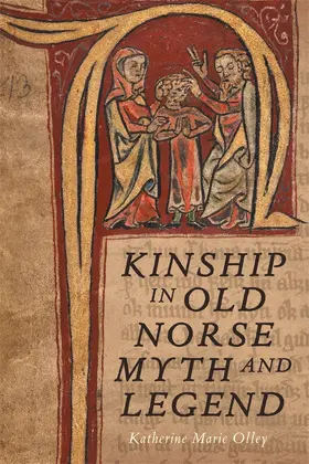 Olley | Kinship in Old Norse Myth and Legend | Buch | 978-1-84384-637-6 | sack.de