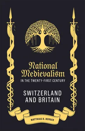 Berger |  National Medievalism in the Twenty-First Century | Buch |  Sack Fachmedien