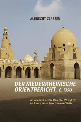 Classen | Der Niederrheinische Orientbericht, C.1350 | Buch | 978-1-84384-690-1 | sack.de